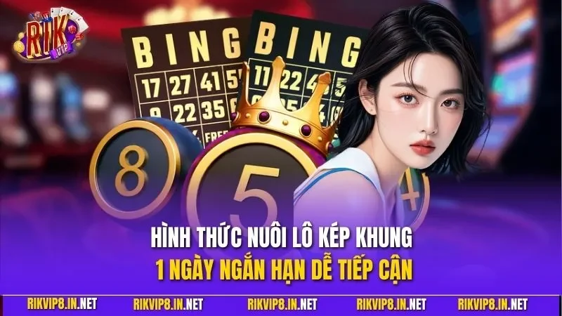 Hình thức nuôi lô kép khung 1 ngày ngắn hạn dễ tiếp cận