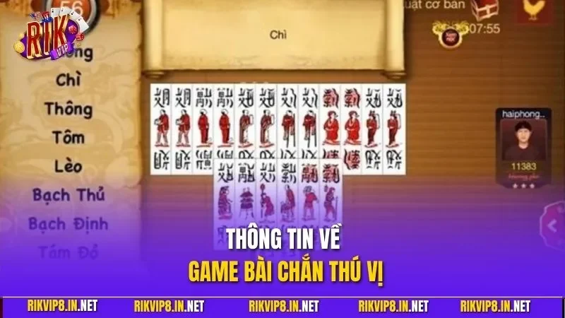 Thông tin về game bài chắn thú vị